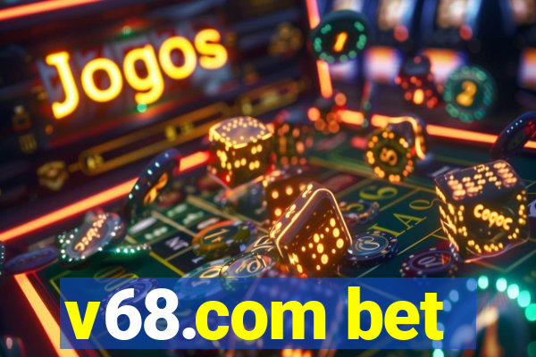 v68.com bet